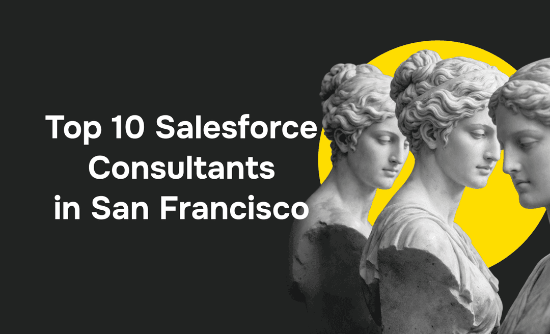 Top 10 Salesforce Consultants in San Francisco