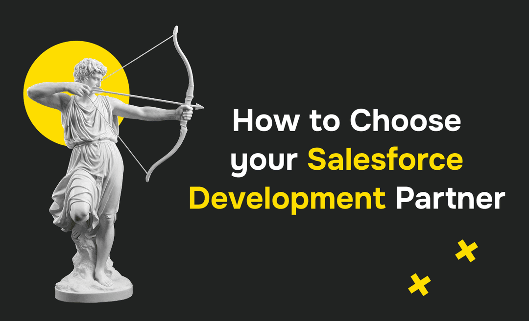 How to Choose a Salesforce Development Partner