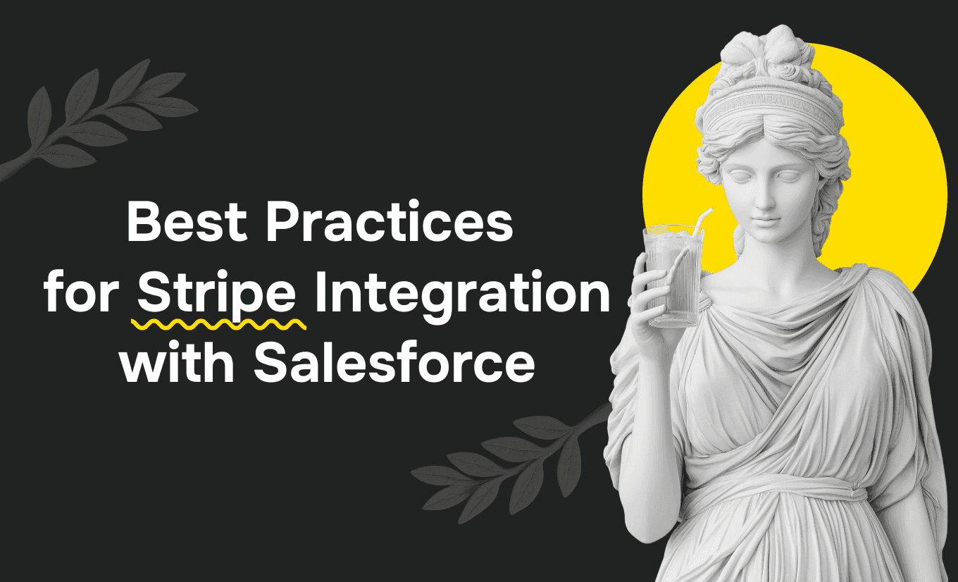Best Practices for Stripe Integration with Salesforce to Improve Billing and Invoicing