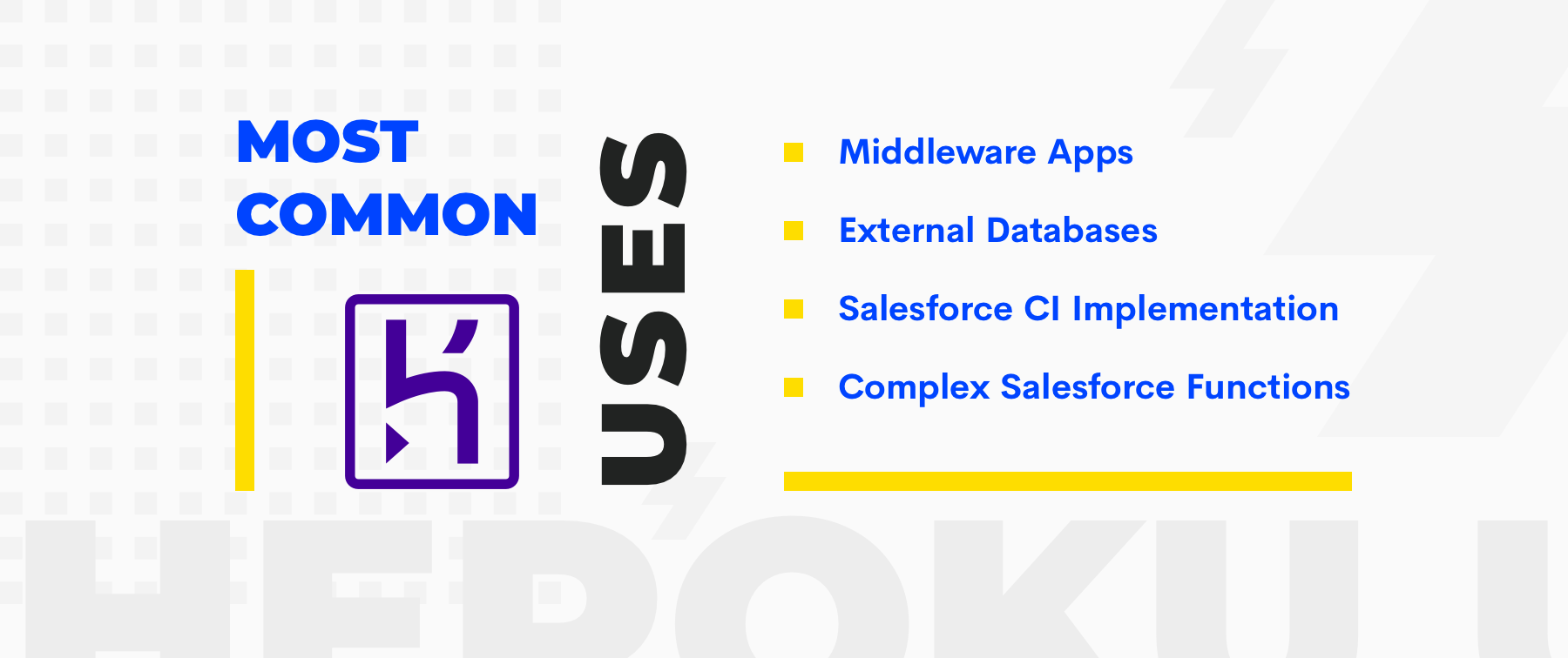 top use cases for Heroku and Salesforce