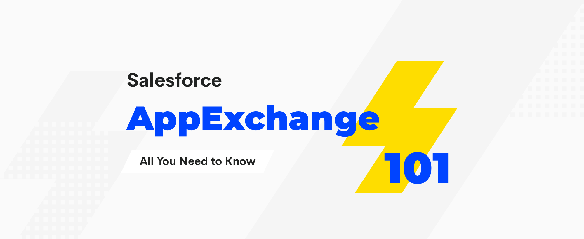 Salesforce AppExchange 101: All You Need to Know