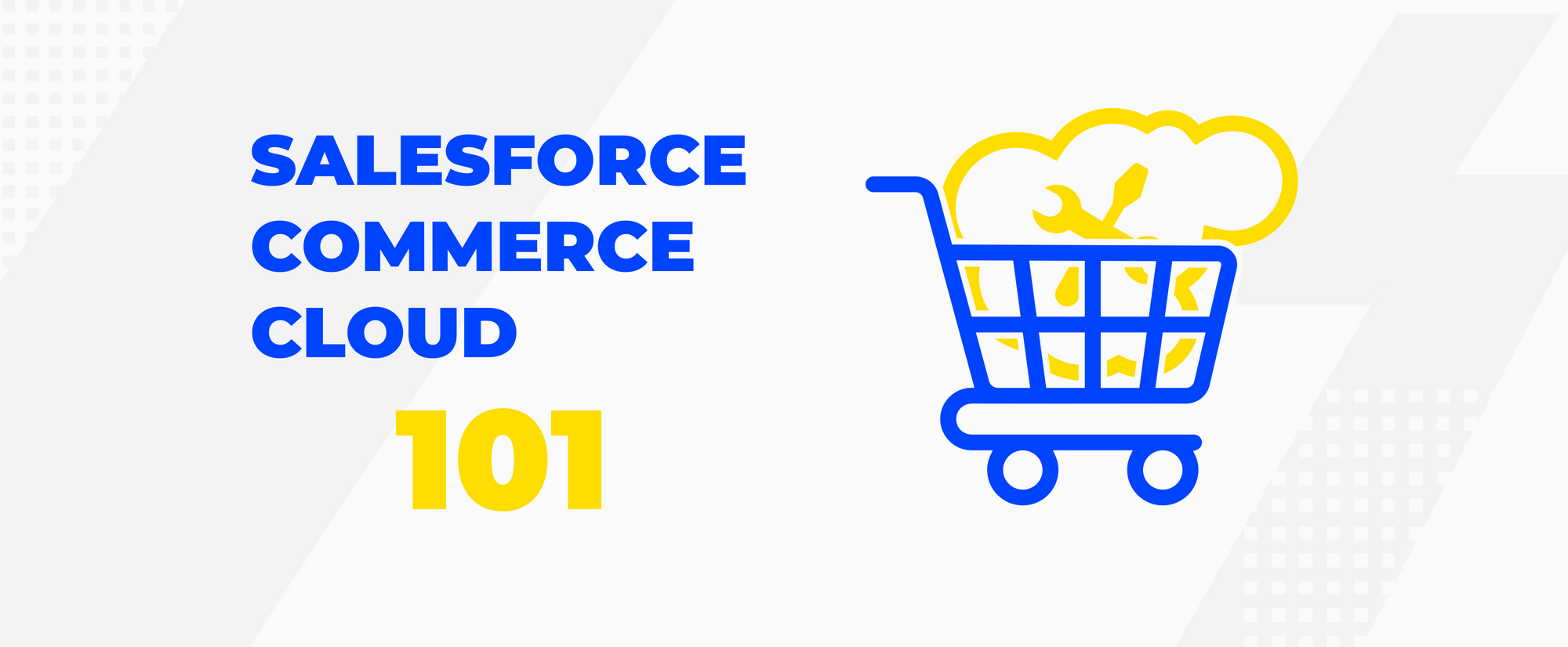 What is Salesforce Commerce Cloud And How E-commerce Could Use it?