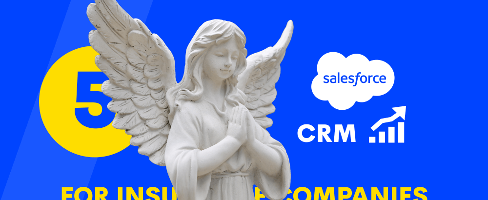 Top 5 Benefits Of Salesforce CRM For Insurance Companies